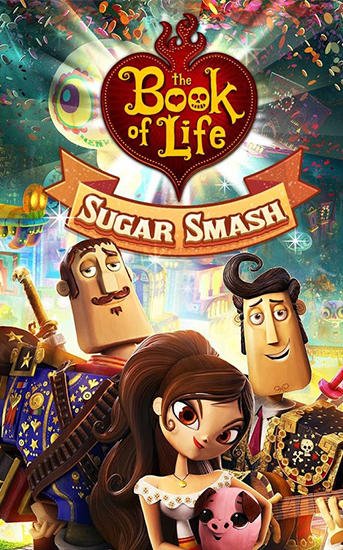 game pic for Book of life: Sugar smash